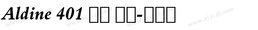 Aldine 401 中等 斜体字体转换